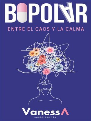 cover image of Bipolar, entre el caos y la calma